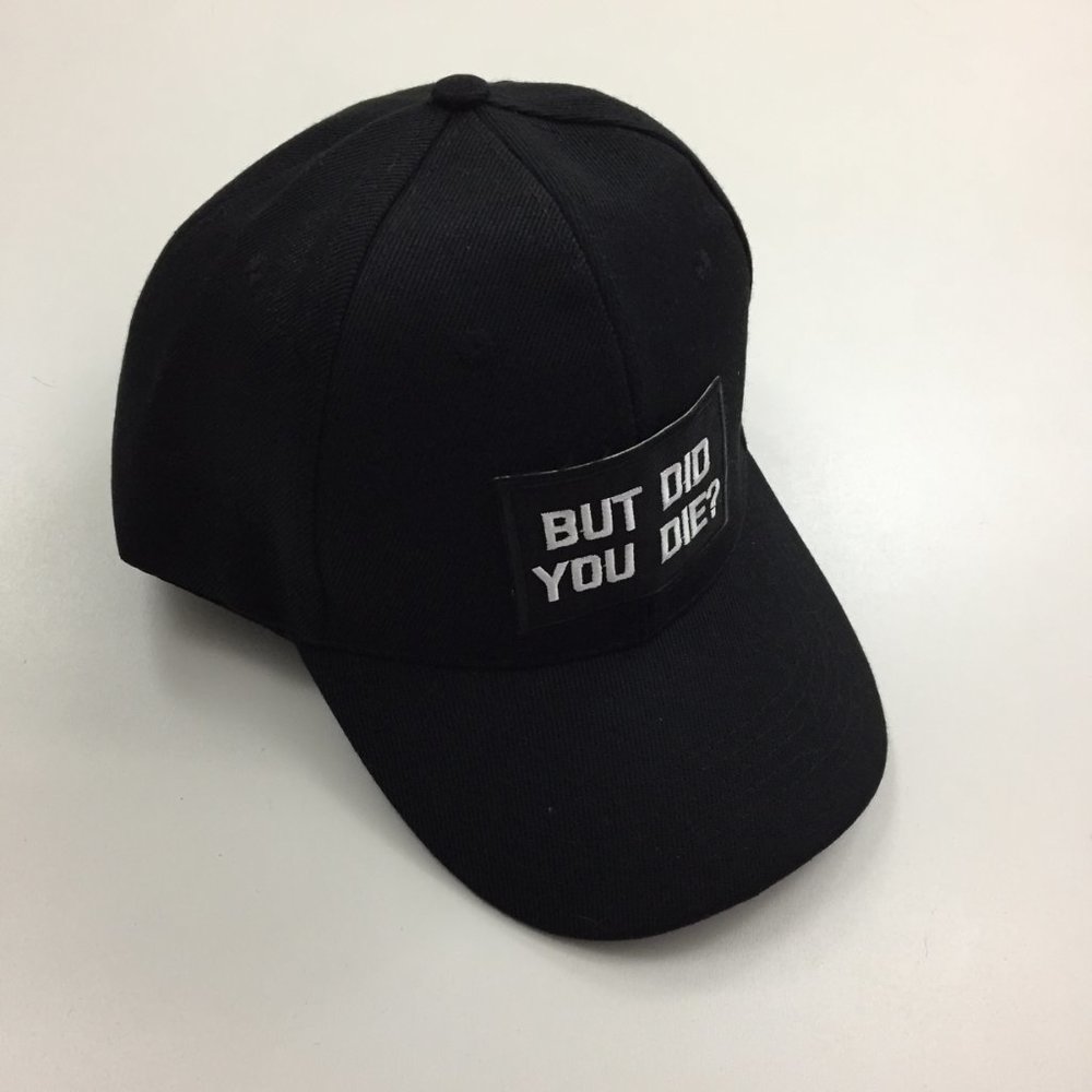 NWOT Men/Women Unisex "BUT DID YOU DIE?" Patch Funny Humor Baseball Caps Hats - Picture 4 of 6